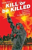 Kill or