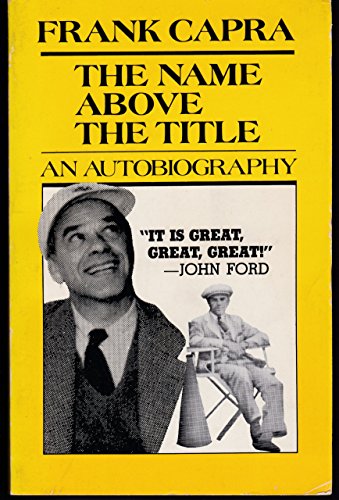 Name Above the Title: An Autobiography