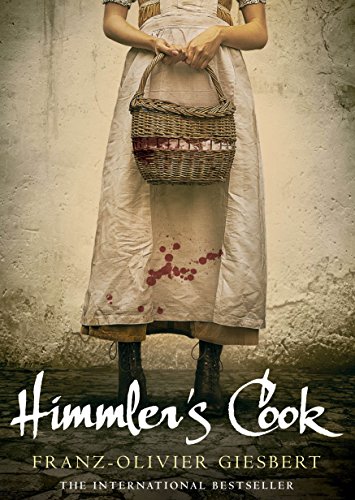 Himmler's Cook (English Edition) Himmler's Cook (English Edition)