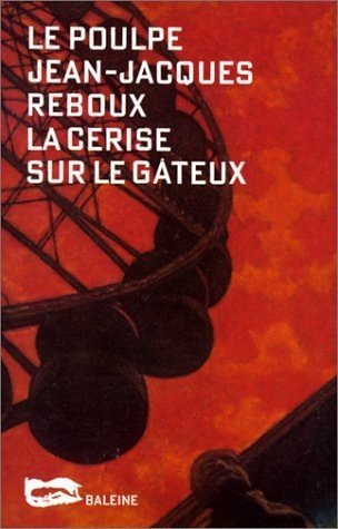 couverture de : La cerise sur le g&acirc;teux