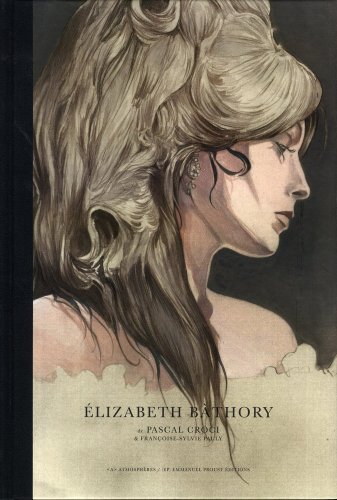 couverture de : Elizabeth B&agrave;thory