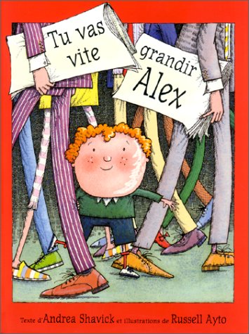 couverture de : Tu vas vite grandir Alex