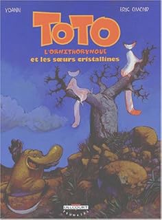 jaquette livre Toto l'ornithorynque, tome 5 : Toto l'ornithorynque et les Soeurs cristallines