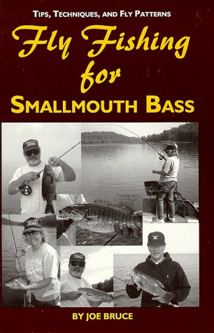 Fly Fishing for Smallmouth Bass: A Mini-Book gratuit Fly Fishing for Smallmouth Bass: A Mini-Book gratuit