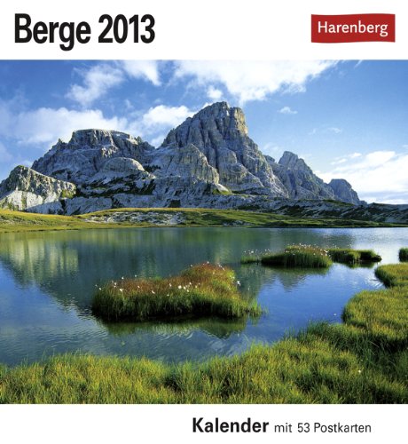 Berge 2013. Postkartenkalender: Sehnsuchts-Kalender. 53 heraustrennbare Farbpostkarten