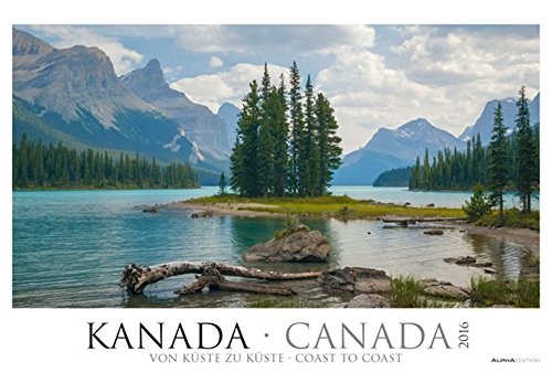 Kanada 2016 - Canada - coast to coast - Bildkalender XXL (68 x 46) - Landschaftskalender - Naturkalender