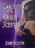 Image de Carlotta and the Krius Scepter (Carlotta Series Book 1) (English Edition)