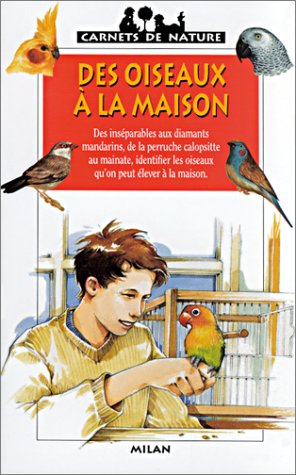 <a href="/node/3464">Des oiseaux à la maison</a>