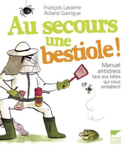 couverture de : Au secours une bestiole !