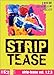 Strip Tease - Coffret 3 DVD