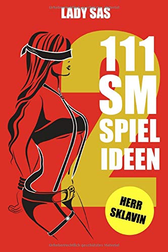 111 SM Spielideen, Herr - Sklavin, 2