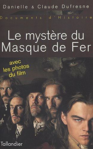 Le mystère du Masque de fer francais Le mystère du Masque de fer francais