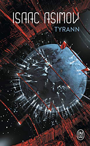 Télécharger Tyrann (J'ai lu Science-fiction t. 484) PDF Ebook En Ligne