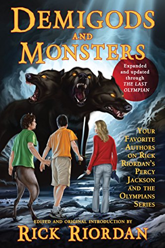 Demigods and Monsters: Your Favorite Authors on Rick Riordan's Percy Jackson and the Olympians Serie