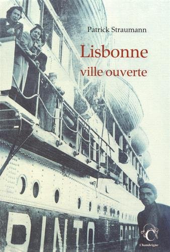 Lisbonne, ville ouverte francais Lisbonne, ville ouverte francais