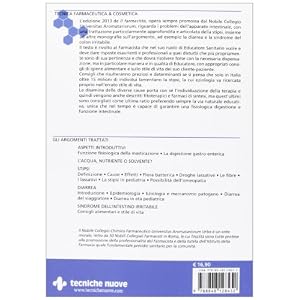 Il farmacista 2013. Prevenzione e cura per sintomi e patologie dell'apparato intestin