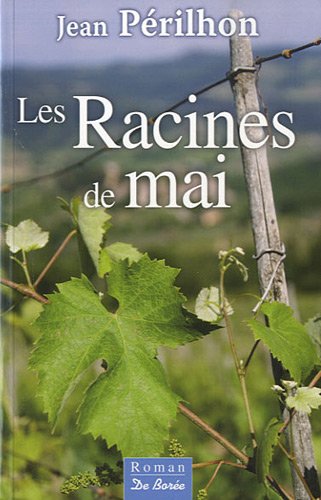 couverture de : Les Racines de mai