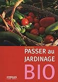 Passer au jardinage bio