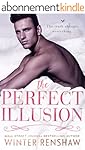 The Perfect Illusion (English Edition)