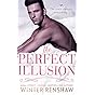 The Perfect Illusion (English Edition)