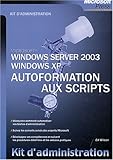 Image de Autoformation aux scripts : Windows server 2003 ; Windows XP