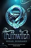 Truthwitch (The Witchlands Series, Band 1) by Susan Dennard