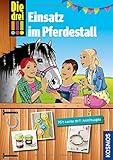 Die drei !!!, Einsatz im Pferdestall: Mit coolen DIY-Anleitungen by 