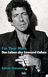 Image de I'm your man. Das Leben des Leonard Cohen (German Edition)