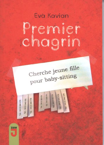 Premier chagrin : Cherche jeune fille pour baby-sitting