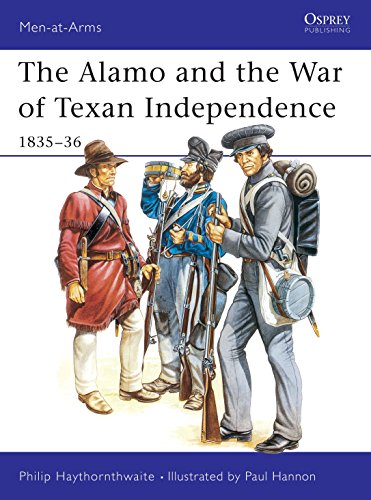 The Alamo and the War of Texan Independence 1835-36 livre