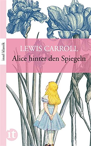 Download Alice hinter den Spiegeln (insel taschenbuch) Download Alice hinter den Spiegeln (insel taschenbuch)