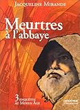Meurtres à l'abbaye : 3 enquêtes au Moyen Âge