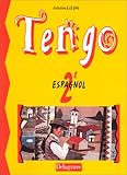 Espagnol, 2nde : Tengo