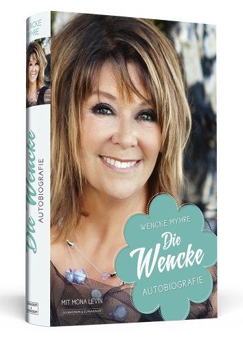 Download Die Wencke: Autobiografie Download Die Wencke: Autobiografie