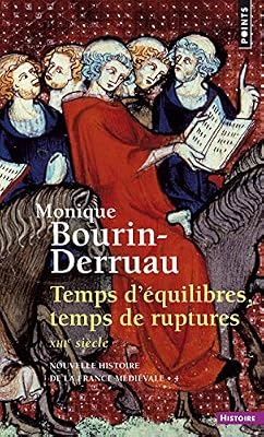 Points Temps d'équilibres, temps de ruptures. XIIIe siècle