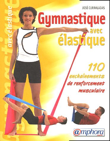 couverture de : Gymnastique avec &eacute;lastique