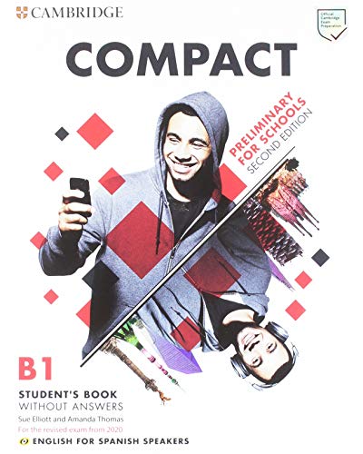 Compact Preliminary for Schools Student's Pack (Student's Book without Answers and Workbook without Answers) English for