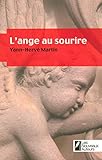 L'ange au sourire : Coup de Coeur Jury Prix FEMME ACTUELLE Roman de l'été 2008