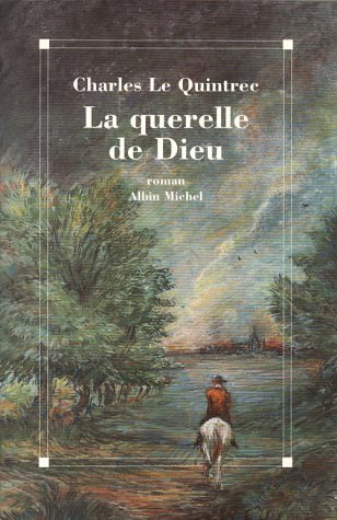 couverture de : QUERELLE DE DIEU (LA)