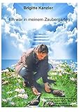 ich war in meinem zaubergarten by 