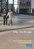 After the Merger by Fritz Kroger, Michael Tram