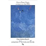 Das kleine Buch zwischen Himmel und Erde