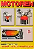  Motoren: Technik - Praxis - Geschichte