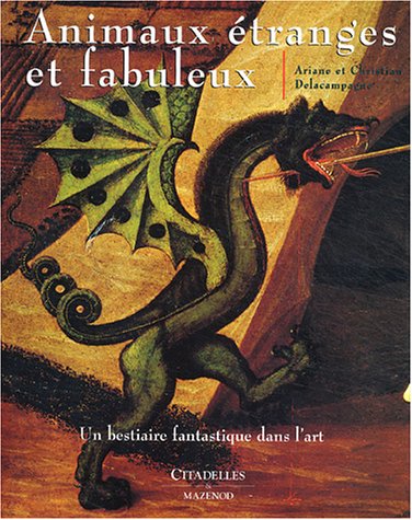couverture de : Animaux &eacute;tranges et fabuleux