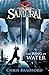 The Ring of Water (Young Samurai, Book 5) by Chris Bradford
