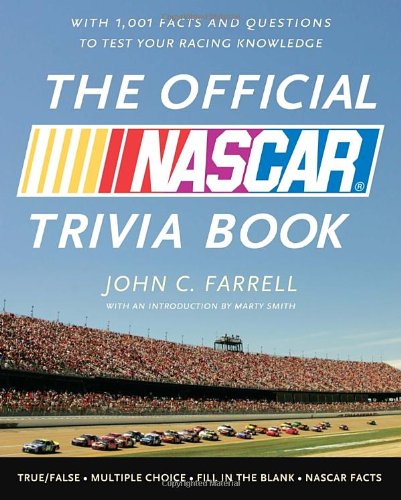 Télécharger The Official NASCAR Trivia Book: With 1001 Facts and Questions to Test Your Racing Knowledge PDF Ebook En Ligne