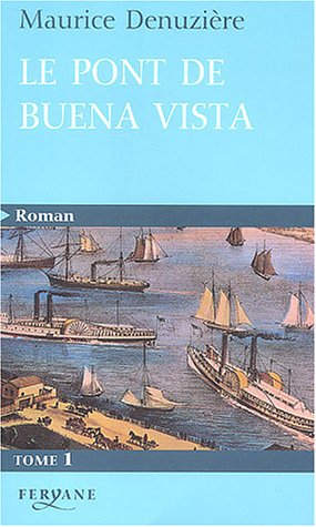 couverture de : PONT DE BUENA VISTA (LE)