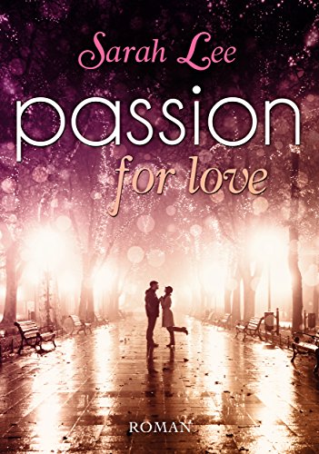 Download Passion for love: Liebesroman Download Passion for love: Liebesroman