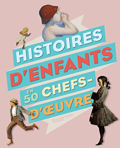 Télécharger Histoires d'enfants en 50 chefs-d'oeuvre Livre eBook France