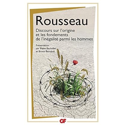 Discours sur l'origine et les fondements de l'inégalité parmi les hommes (GF PHILOSOPHIE)
